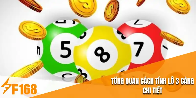 Tổng quan cách tính lô 3 càng chi tiết
