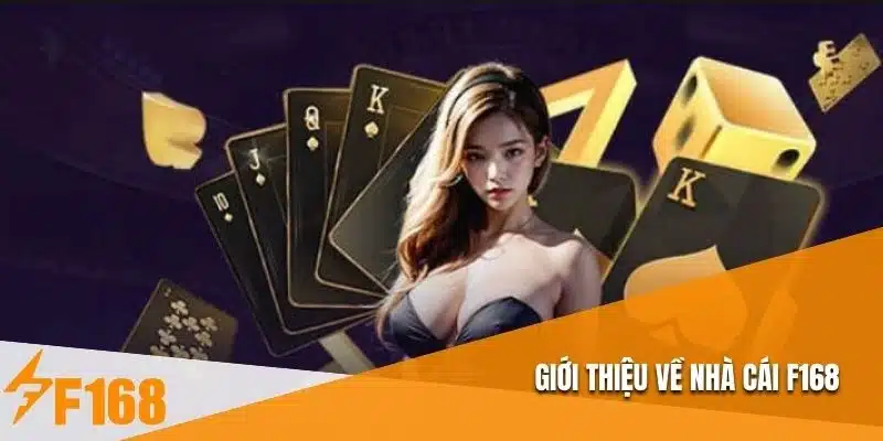 Giới thiệu về nhà cái F168 