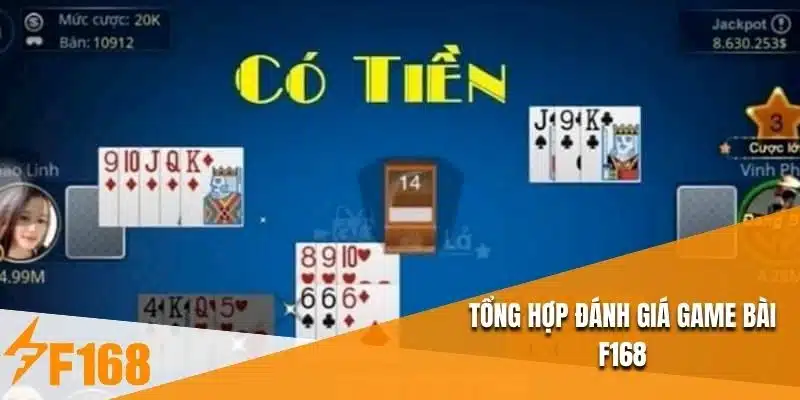 Tổng hợp đánh giá game bài F168