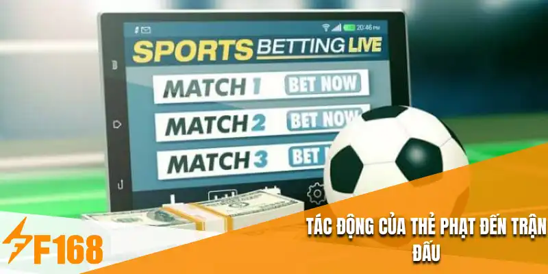 Tác động của thẻ phạt đến trận đấu
