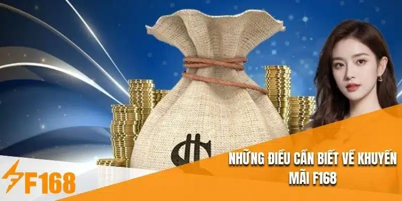 Những điều cần biết về khuyến mãi F168