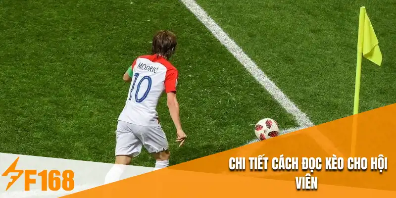 Chi tiết cách đọc kèo cho hội viên