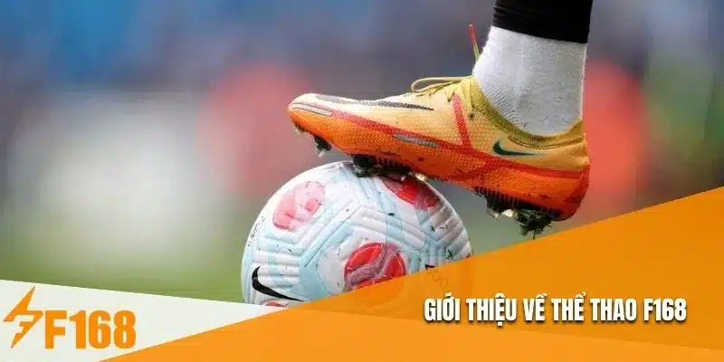 Giới thiệu về thể thao F168