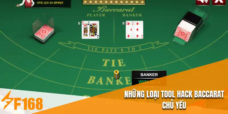 Những loại tool hack baccarat chủ yếu