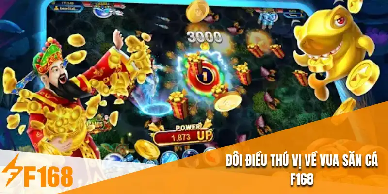 Đôi điều thú vị về vua săn cá F168